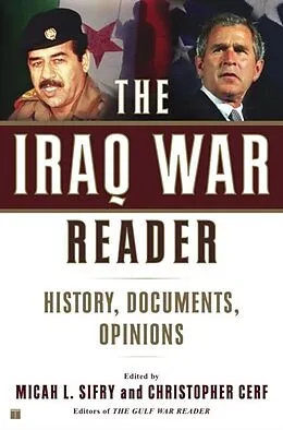 E-Book (epub) The Iraq War Reader von Christopher Cerf