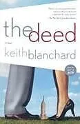 Kartonierter Einband The Deed von Keith Blanchard