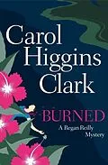 E-Book (epub) Burned von Carol Higgins Clark