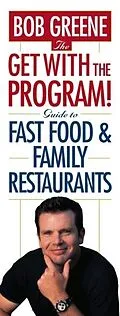 E-Book (epub) The Get With The Program! Guide to Fast Food and Family Restaurants von Bob Greene