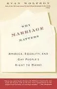 Kartonierter Einband Why Marriage Matters von Wolfson Evan