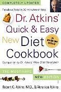 Couverture cartonnée Dr. Atkins' Quick & Easy New Diet Cookbook de Robert C Atkins, Veronica Atkins