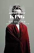 Kartonierter Einband Our American King von David Lozell Martin
