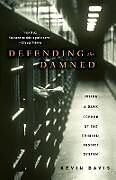Couverture cartonnée Defending the Damned de Kevin Davis