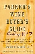 Couverture cartonnée Parker's Wine Buyer's Guide de Robert Parker