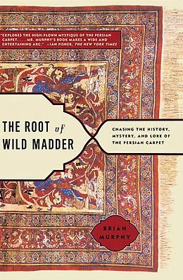 E-Book (epub) The Root of Wild Madder von Brian Murphy