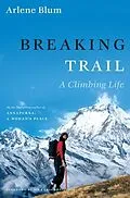 E-Book (epub) Breaking Trail von Arlene Blum