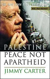 Kartonierter Einband Palestine Peace Not Apartheid von Jimmy Carter