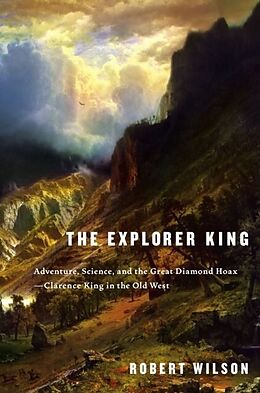 E-Book (epub) The Explorer King von Robert Wilson