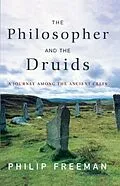 E-Book (epub) The Philosopher and the Druids von Philip Freeman
