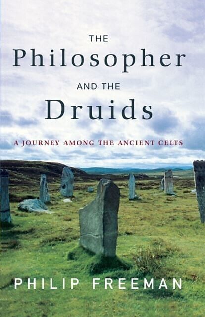 The Philosopher and the Druids