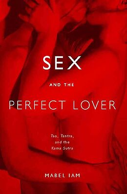 Kartonierter Einband Sex and the Perfect Lover von Mabel Iam