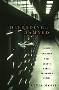 eBook (epub) Defending the Damned de Kevin Davis
