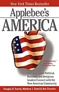 E-Book (epub) Applebee's America von Ron Fournier, Douglas B. Sosnik, Matthew J. Dowd