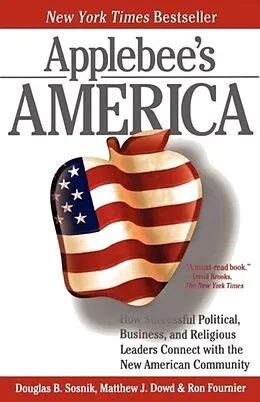 E-Book (epub) Applebee's America von Ron Fournier, Douglas B. Sosnik, Matthew J. Dowd