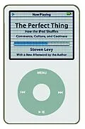 E-Book (epub) The Perfect Thing von Steven Levy