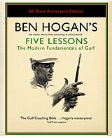 Fester Einband Ben Hogan's Five Lessons von Ben Hogan