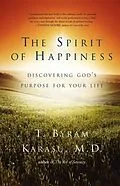 E-Book (epub) The Spirit of Happiness von T. Byram Karasu