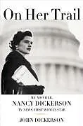 E-Book (epub) On Her Trail von John Dickerson
