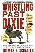 E-Book (epub) Whistling Past Dixie von Thomas F. Schaller