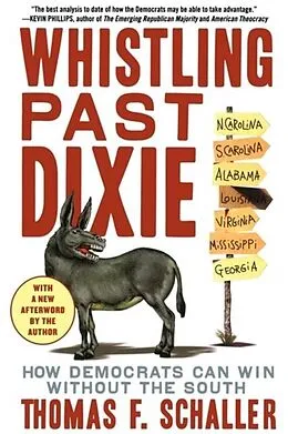 E-Book (epub) Whistling Past Dixie von Thomas F. Schaller