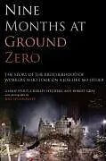 E-Book (epub) Nine Months at Ground Zero von Glenn Stout, Charles Vitchers, Robert Gray