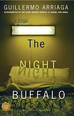 E-Book (epub) The Night Buffalo von Guillermo Arriaga