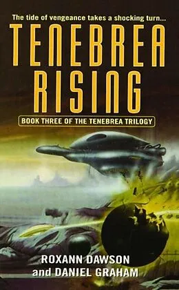 E-Book (epub) Tenebrea Rising von Roxann Dawson, Daniel Graham