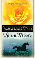 E-Book (epub) Ride a Dark Horse von Laura Moore
