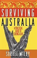 Couverture cartonnée Surviving Australia de Sorrel Wilby