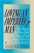 E-Book (epub) Loving an Imperfect Man von Ellen Sue Stern
