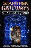 E-Book (epub) Gateways Book Seven: What Lay Beyond von Diane Carey, Peter David, Keith R. A. DeCandido