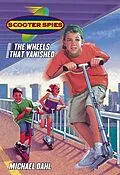 E-Book (epub) The Wheels that Vanished von Michael Dahl
