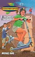 E-Book (epub) The Ghost that Barked von Michael Dahl