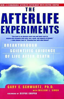 E-Book (epub) The Afterlife Experiments von Gary E. Schwartz, William L. Simon
