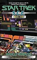 E-Book (epub) Miracle Workers, S.C.E. Book Two von Keith R. A. DeCandido, Kevin Dilmore, David Mack