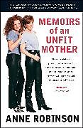 Couverture cartonnée Memoirs of an Unfit Mother de Anne Robinson