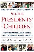 E-Book (epub) All the Presidents' Children von Doug Wead