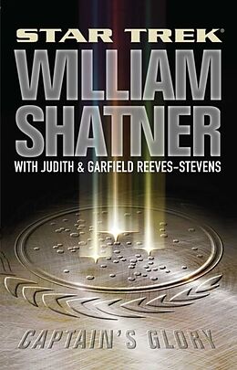 E-Book (epub) Captain's Glory von William Shatner, Garfield Reeves-Stevens, Judith Reeves-Stevens