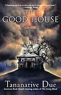 E-Book (epub) The Good House von Tananarive Due
