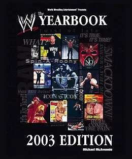 E-Book (epub) The World Wrestling Entertainment Yearbook 2003 Edition von Michael McAvennie