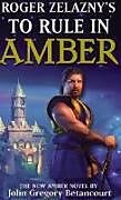 Roger Zelazny's To Rule In Amber