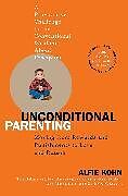 Couverture cartonnée Unconditional Parenting de Alfie Kohn