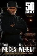 Kartonierter Einband From Pieces to Weight von 50 Cent