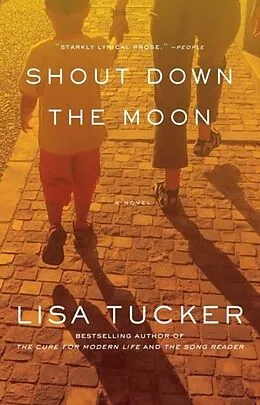E-Book (epub) Shout Down the Moon von Lisa Tucker