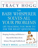 Kartonierter Einband The Baby Whisperer Solves All Your Problems von Tracy Hogg, Melinda Blau