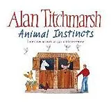 Audio CD (CD/SACD) Animal Instincts CD von Alan Titchmarsh
