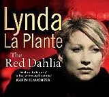 Audio CD (CD/SACD) The Red Dahlia von La Plante Lynda