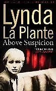 Audio CD (CD/SACD) Above Suspicion von La Plante Lynda