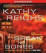 Audio CD (CD/SACD) Break No Bones von Reichs Kathy